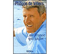 Une France qui gagne - Philippe De Villiers - Rocher Eds Du - broché - Essai