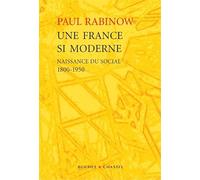 UNE FRANCE SI MODERNE