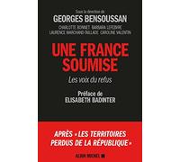 La France soumise – Les voix du refus – Les Éditions Albin Michel