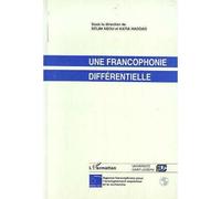 Une francophonie différentielle - Sélim Abou - L'harmattan - broché - Livre