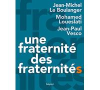 Une fraternité, des fraternités