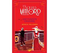 Jessica Fellowes – Une funeste croisière