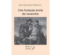 Une Furieuse Envie De Revanche
