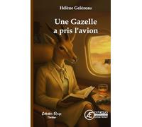 Une gazelle a pris l'avion