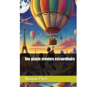 Une géante aventure extraordinaire