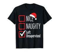 Une Gentille Coquine de Noël a quitté la Famille du Père Noël sans Surveillance T-Shirt