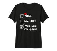 Une Gentille Maman Coquine a Dit Que j'étais spéciale pour Noël T-Shirt Haut de Gamme
