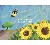Une goutte de miel en été