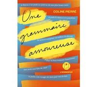 Une grammaire amoureuse Coline Pierré (Auteur)
