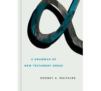 Une grammaire du grec du Nouveau Testament