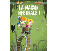Une grande aventure des P'tits Diables T02 - La Maison infernale !