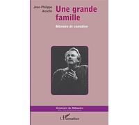 Une grande famille: Mémoire de comédien