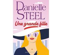Une grande fille - Danielle Steel - Presses De La Cite - broché - Roman