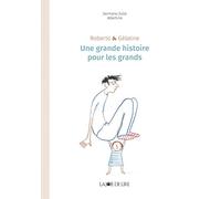 Une grande histoire pour les grands
