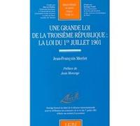 Une grande loi de la iiie république Merlet j.f. (Auteur)