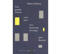Une Grande Maison, Cette Nuit, Avec Beaucoup De Temps Pour Discuter