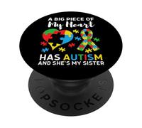 Une Grande Partie de Mon cœur est autiste et C'est ma sœur PopSockets PopGrip Adhésif