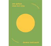 Une guêpe dans le K-Way Rencontre u deuxième et troisième type en Gascogne - Thomas Lanfranchi - Vanloo - broché - Roman