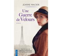 Une guerre de velours - Jeanne Mackin - City - Poche - Roman