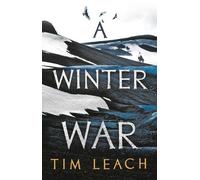 Une guerre d'hiver (La trilogie des Sarmates)