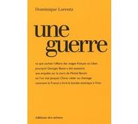Une guerre Dominique Lorentz (Auteur)