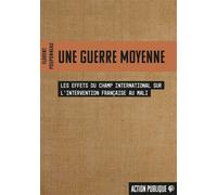 Une guerre moyenne - Florent Pouponneau - Du Croquant - broché - Essai