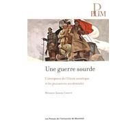 Une guerre sourde: L'émergence de l'Union soviétique et les puissances occidentales
