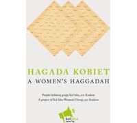 Une haggadah pour les femmes. Une haggadah de femmes