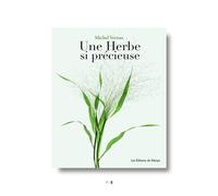 Une herbe si précieuse