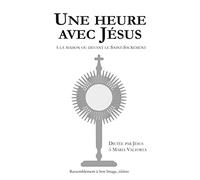 Une heure avec Jésus