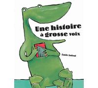 Une histoire à grosse voix - Emile Jadoul - Ecole Des Loisirs - broché - Contes / Légendes