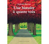 Une histoire à quatre voix