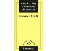 Une histoire amoureuse du théâtre
