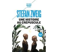 Une histoire au crépuscule