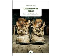 Une Histoire Belge - Sans Un Sou À Bruxelles