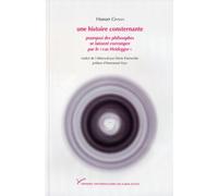 Une histoire consternante : Pourquoi des philosophes se laissent corrompre par le cas Heidegger
