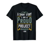 Une Histoire Courte : Je suis Fier d'être Un Chef d'équipe et Un Chef de Projet T-Shirt Graphique avec Valeur