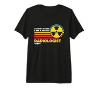Une Histoire Courte : Je suis Fier d'être Un radiologue | Xray Tech Radiologist T-Shirt Haut de Gamme