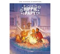 Une histoire d'adoption...- Hippie papy - Histoire complète - Zidrou - Bamboo Eds - cartonné - Bande dessinée