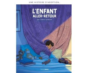 Une histoire d'adoption - L'enfant aller-retour - Zidrou - Bamboo Eds - cartonné - Bande dessinée