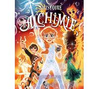 Une histoire d'alchimie - Tome 3