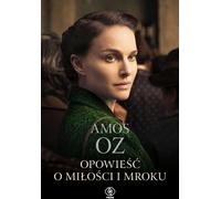 Une histoire d'amour et de ténèbres - Amos Oz (Buch auf Polnisch)