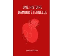 Une Histoire D'amour Éternelle