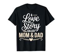 Une Histoire d'amour intitulée Mom & Dad Family Matching T-Shirt