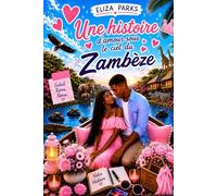 Une histoire d'amour sous le ciel du Zambèze