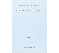 Une histoire de bleu