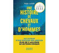 Une histoire de chevaux et d'hommes