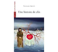 Une Histoire de Cles - Nathalie Akoun - L'avant-Scene Theatre - broché - Théâtre