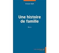 Une histoire de famille Yves Le Gall (Auteur)
