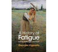 Une histoire de fatigue